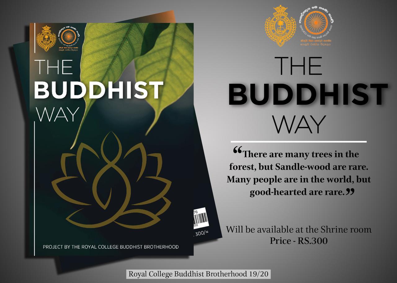 The Buddhist Way Magazine Buddhist Brotherhood of Royal College