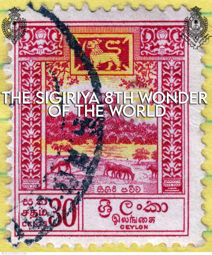 The Sigiriya 8th Wonder of the World philatelic - The Royal College